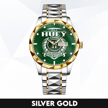 HUEY 79-03 Thing You Wouldn't Understand Watch – Custom Name & Initial Watch