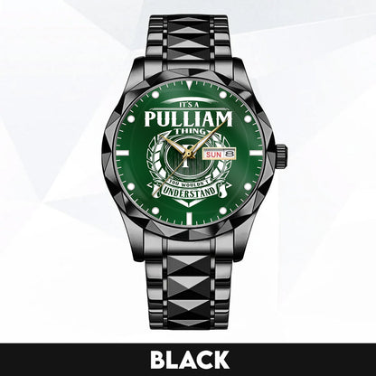 PULLIAM 79-03 Thing You Wouldn't Understand Watch – Custom Name & Initial Watch
