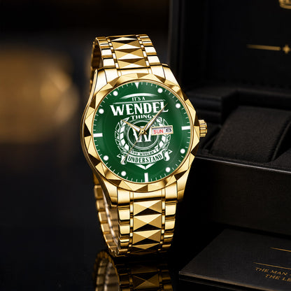 WENDEL 79-03 Thing You Wouldn't Understand Watch – Custom Name & Initial Watch