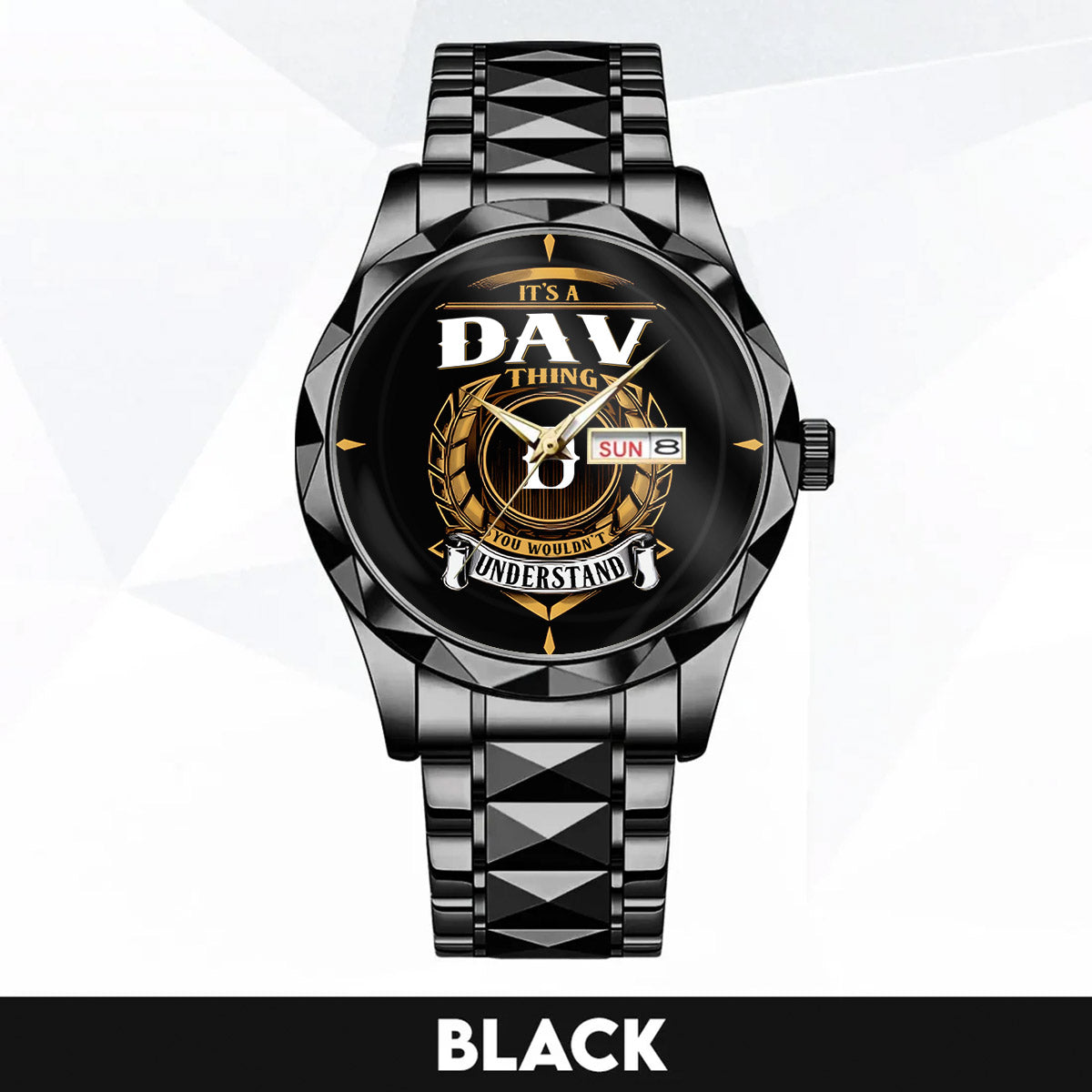 DAV H79-02 Thing You Wouldn't Understand Watch – Custom Name & Initial Watch