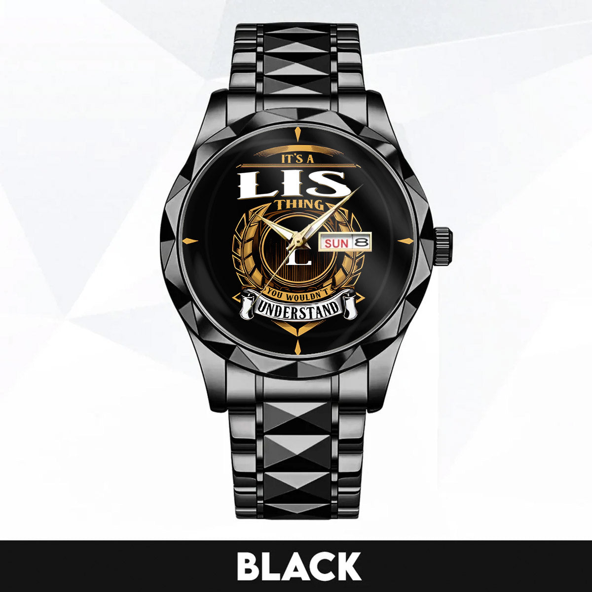 LIS H79-02 Thing You Wouldn't Understand Watch – Custom Name & Initial Watch
