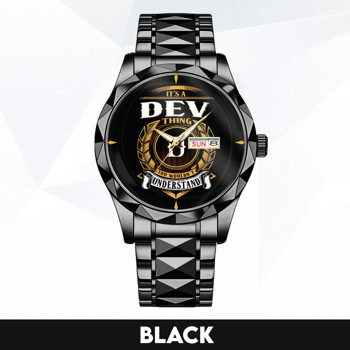 DEV H79-02 Thing You Wouldn't Understand Watch – Custom Name & Initial Watch